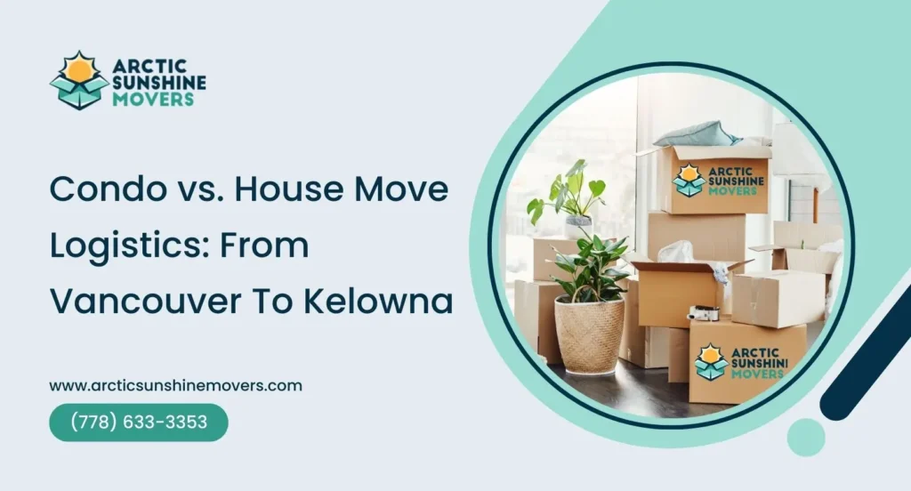 House Moving from Vancouver to Kelowna